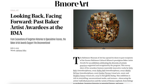 Looking Back, Facing Forward: Past Baker Artist Awardees at the BMA by Adriana Velez 